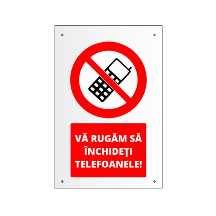 Placuta avertizare (Va rugam sa inchideti telefoanele)