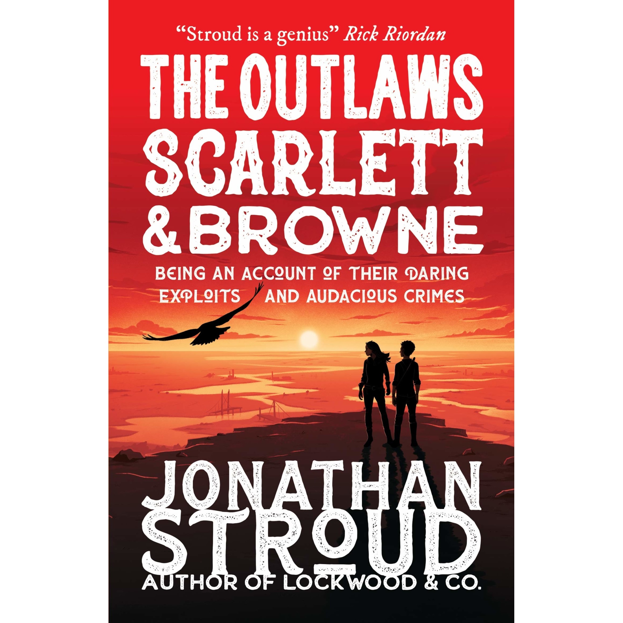The Outlaws Scarlett and Browne - Jonathan Stroud, editia 2021