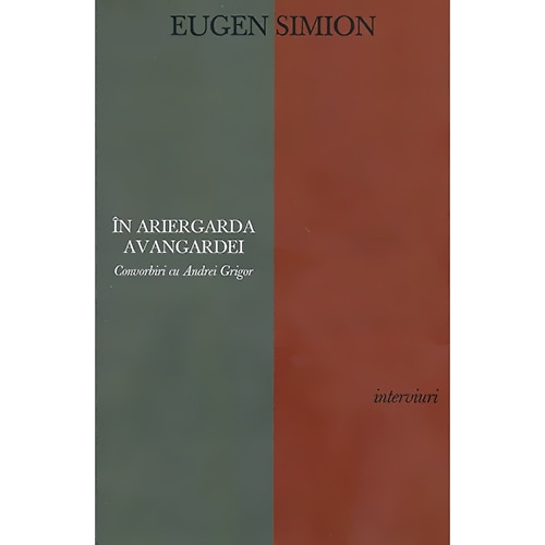In Ariergarda Avangardei - Eugen simion