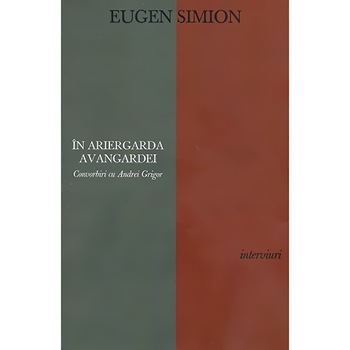 In Ariergarda Avangardei - Eugen simion In Ariergarda Avangardei - Eugen simion