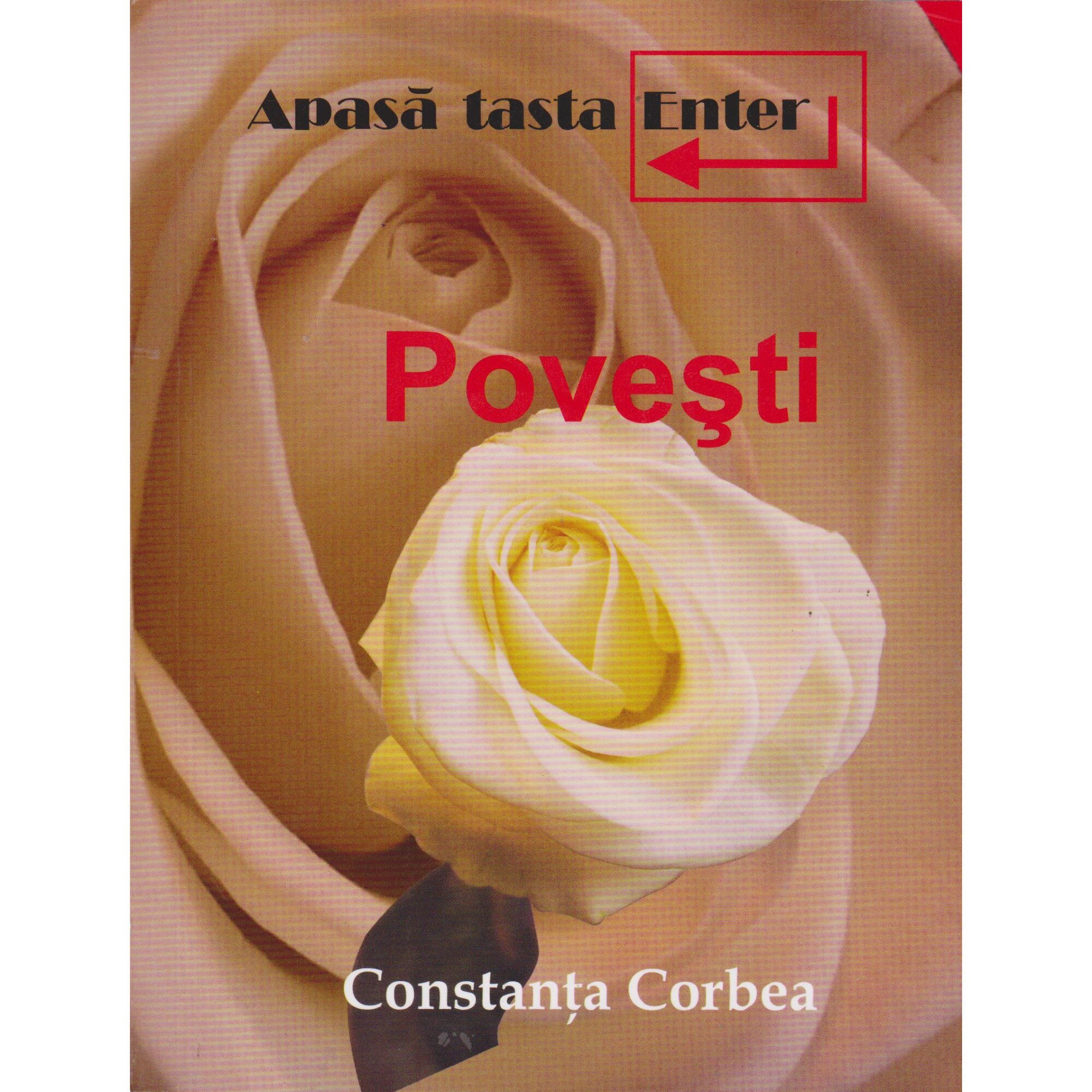 Apasa tasta Enter. povesti - Constanta Corbea