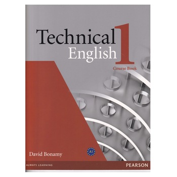 Techical English, Level 1, Course Book, David Bonamy, 127 pagini Techical English, Level 1, Course Book, David Bonamy, 127 pagini