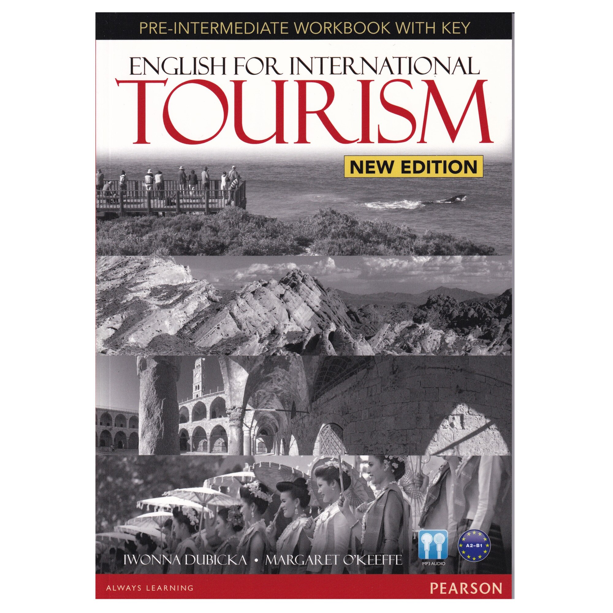 English for International Tourism New Edition, Pre-Intermediate Workbook with key and Audio CD, 64 pagini, Iwonna Dubicka, Margaret O'Keeffe