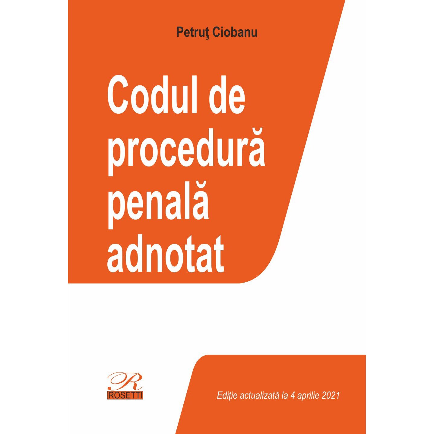 Codul de procedura penala adnotat - Petrut Ciobanu
