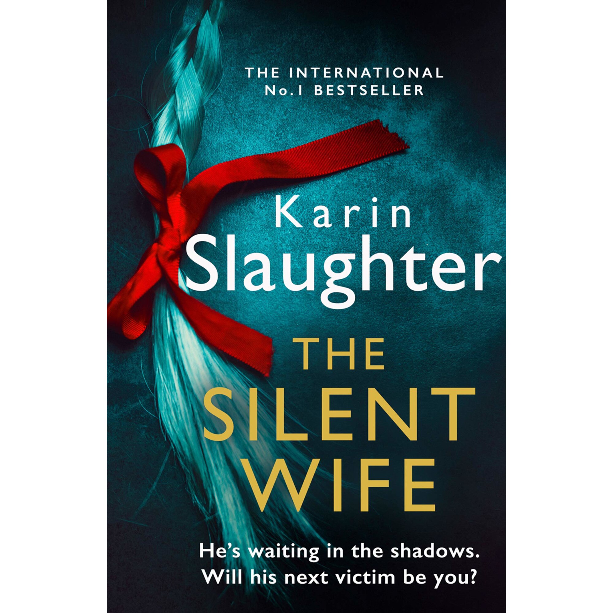 The Silent Wife - Karin Slaughter, editia 2021