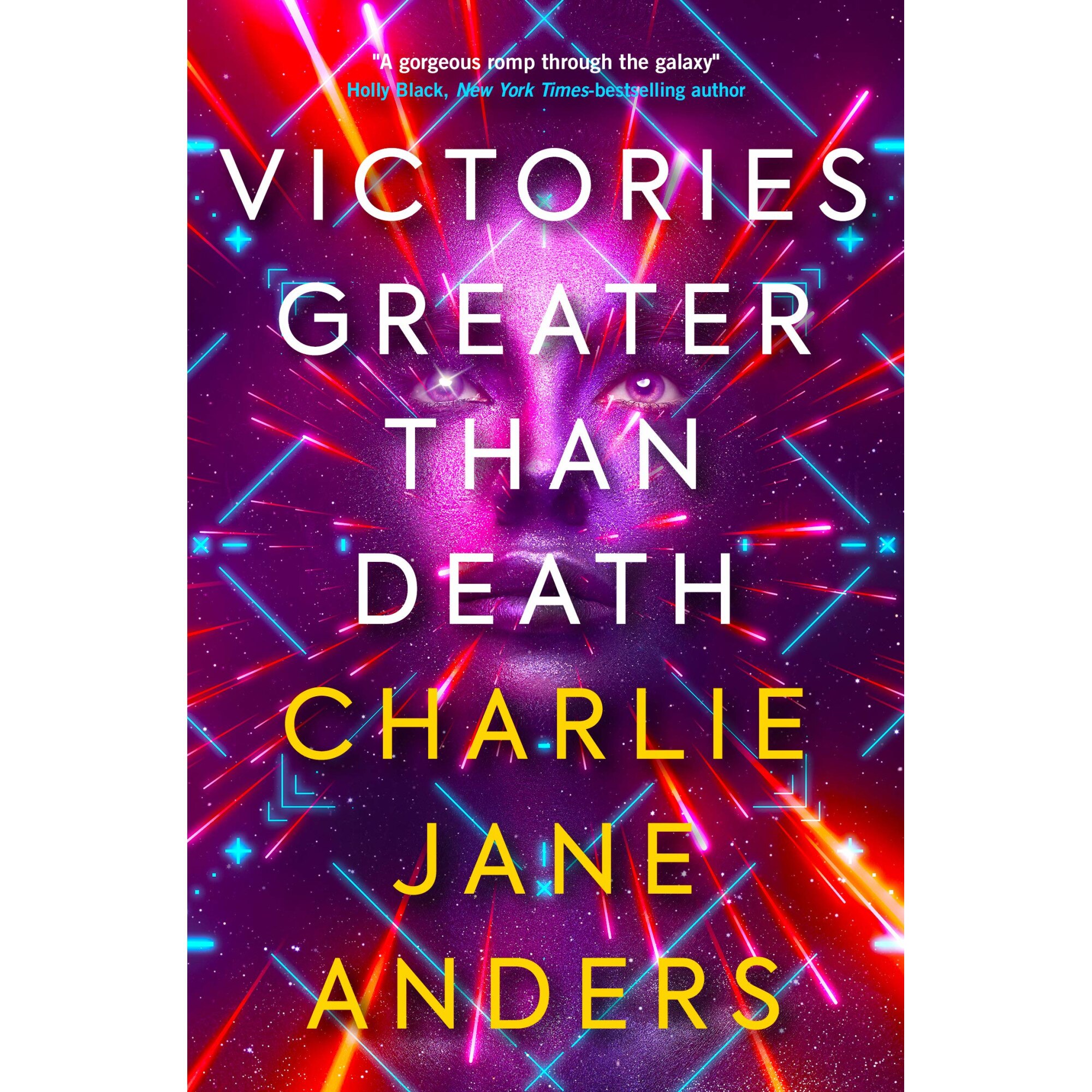 Victories Greater Than Death - Charlie Jane Anders, editia 2021