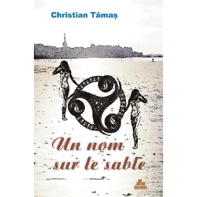 Un nom sur le sable - Christian Tamas, editia 2021