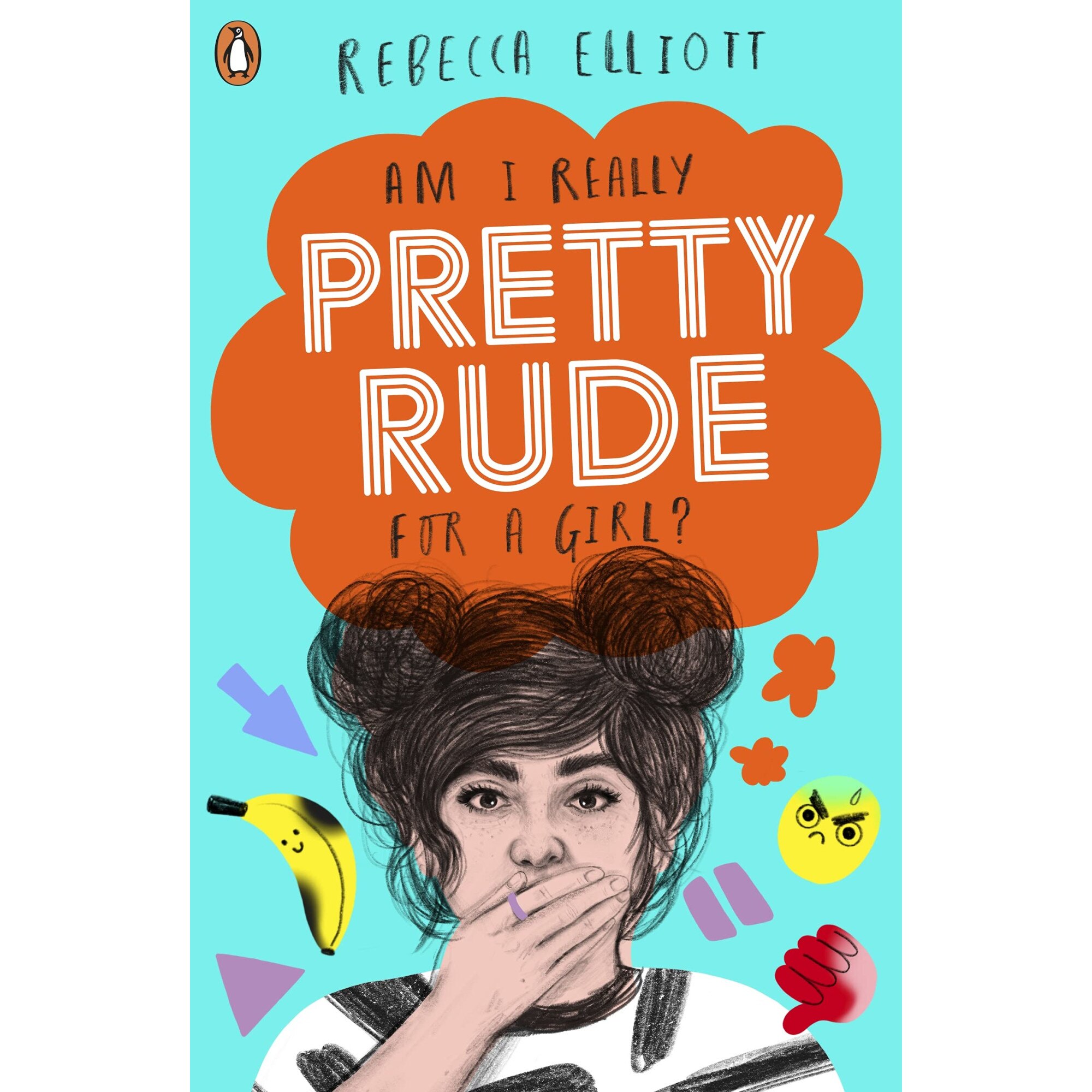 Pretty Rude - Rebecca Elliott, editia 2020