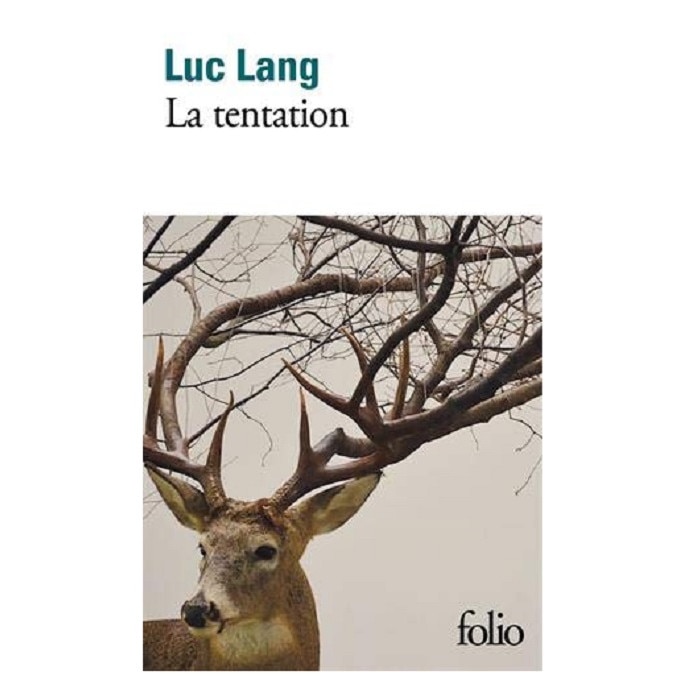 La tentation - Luc Lang, editia 2021