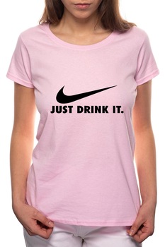 Tricou dama, Just Drink It, 100% Bumbac, P55, Roz Tricou dama, Just Drink It, 100% Bumbac, P55, Roz