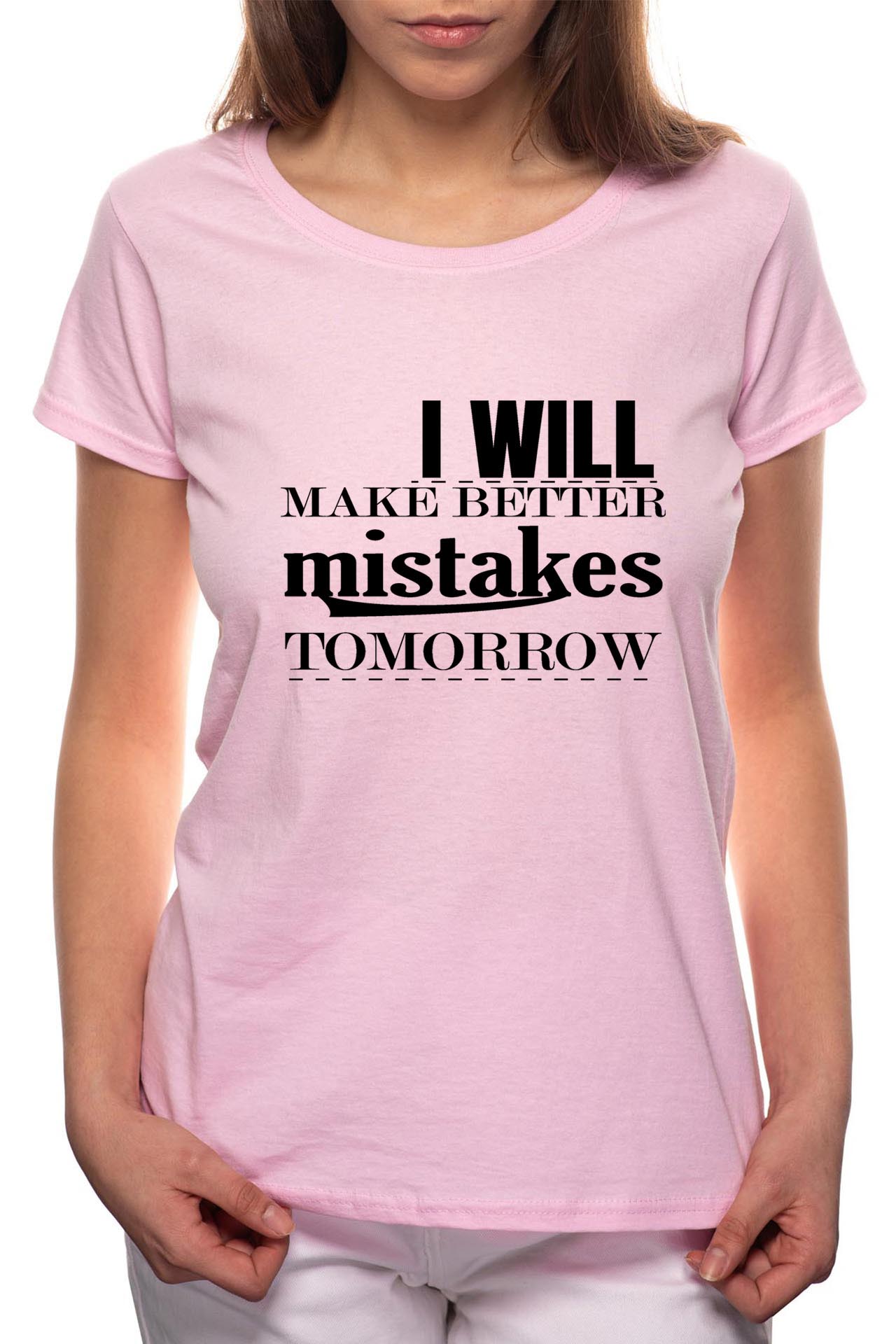 Tricou dama, I Will Make Better, 100% Bumbac, P52, Roz
