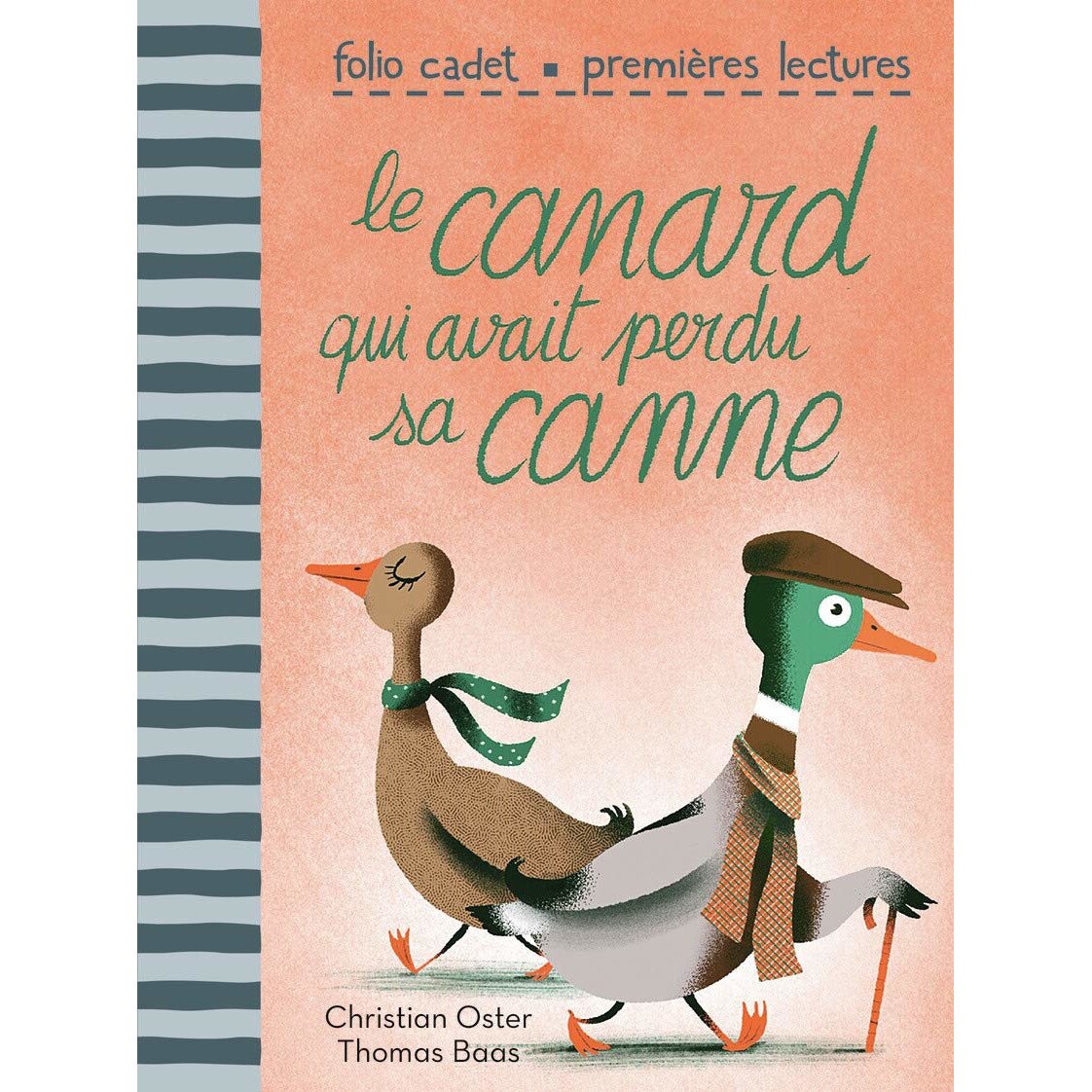 Le canard qui avait perdu sa canne - Christian Oster