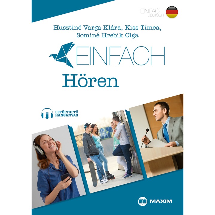 Einfach Hören - Exerciții de înțelegere a textului audiat la nivel B1-B2 (cu material audio descărcabil)