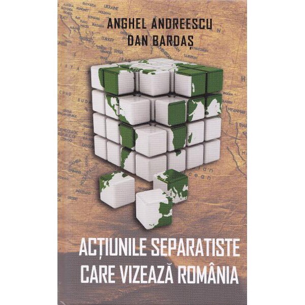 Actiunile separatiste - Anghel Andreescu