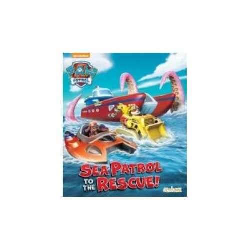 Paw Patrol: Sea Patrol to the Rescue