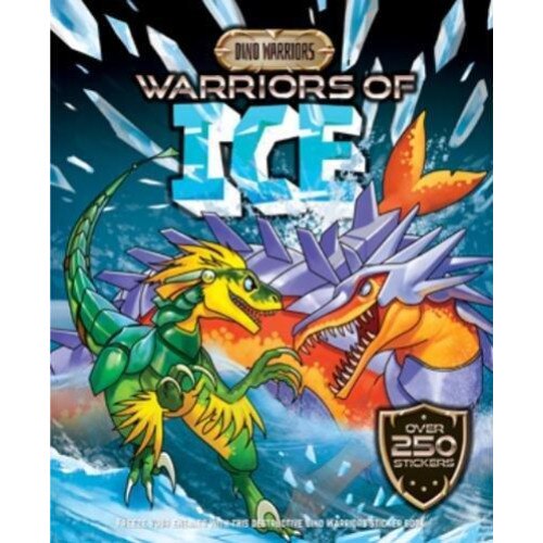 Dinosaur Warriors. Ice