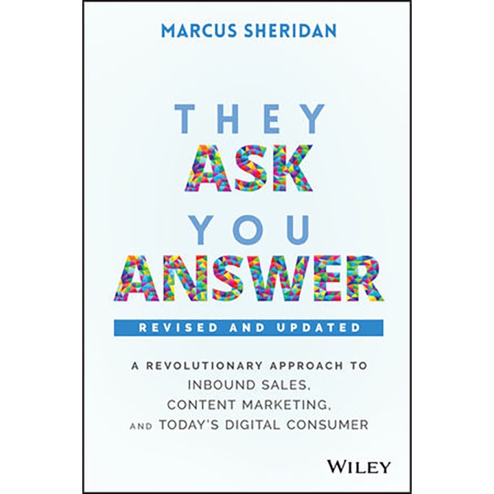 They Ask, You Answer - Marcus Sheridan