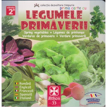 Prima carte cu legumele primaverii - Athos Prima carte cu legumele primaverii - Athos