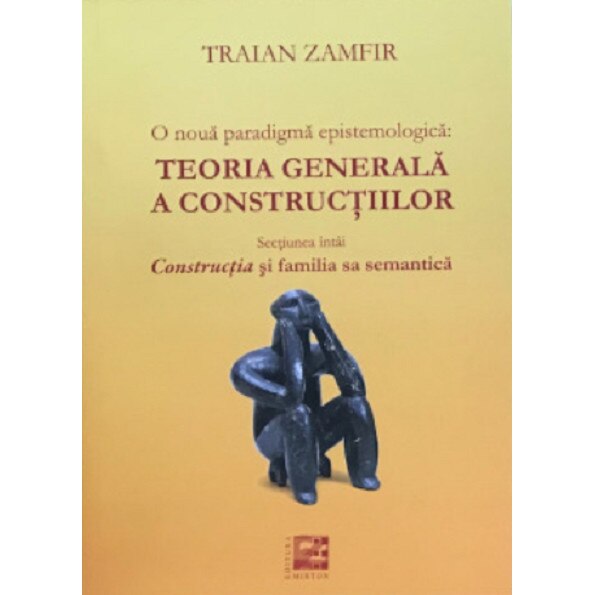 Teoria generala a constructiilor - Traian Zamfir, ed 2020