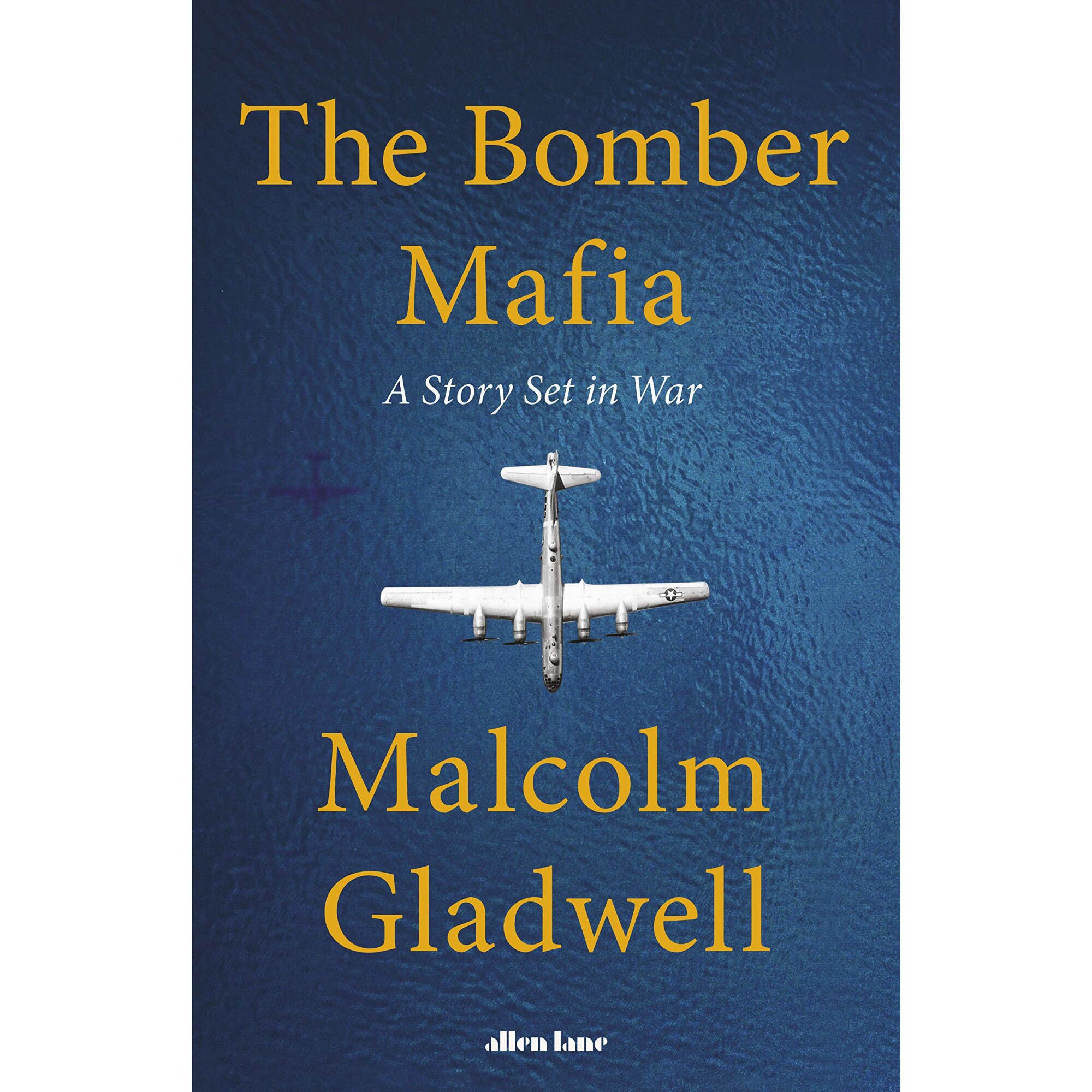 The Bomber Mafia - Malcolm Gladwell, editia 2021