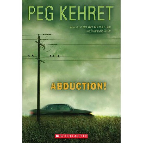 Abduction!, Peg Kehret