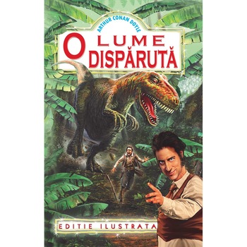 O lume disparuta, Arthur Conan Doyle O lume disparuta, Arthur Conan Doyle