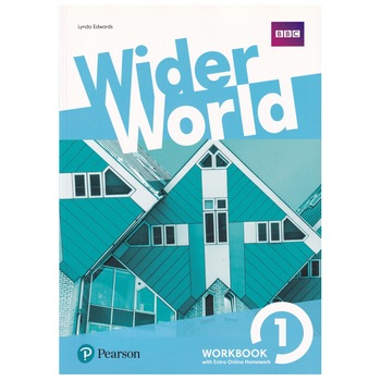 Wider World, Level 1, Workbook with Extra Online Homework and Answer Key, 126 pagini, Lynda Edwards Wider World, Level 1, Workbook with Extra Online Homework and Answer Key, 126 pagini, Lynda Edwards