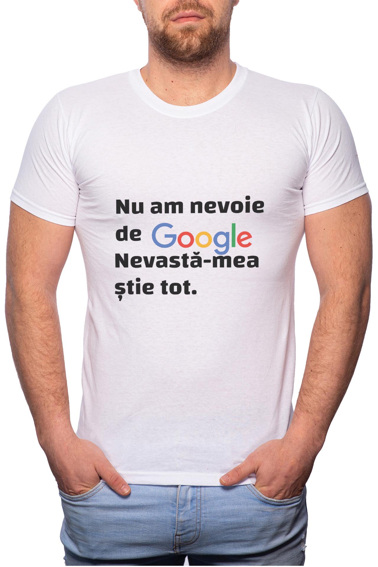Tricou barbati, Nevasta-mea Stie Tot, 100% Bumbac, W3, Alb