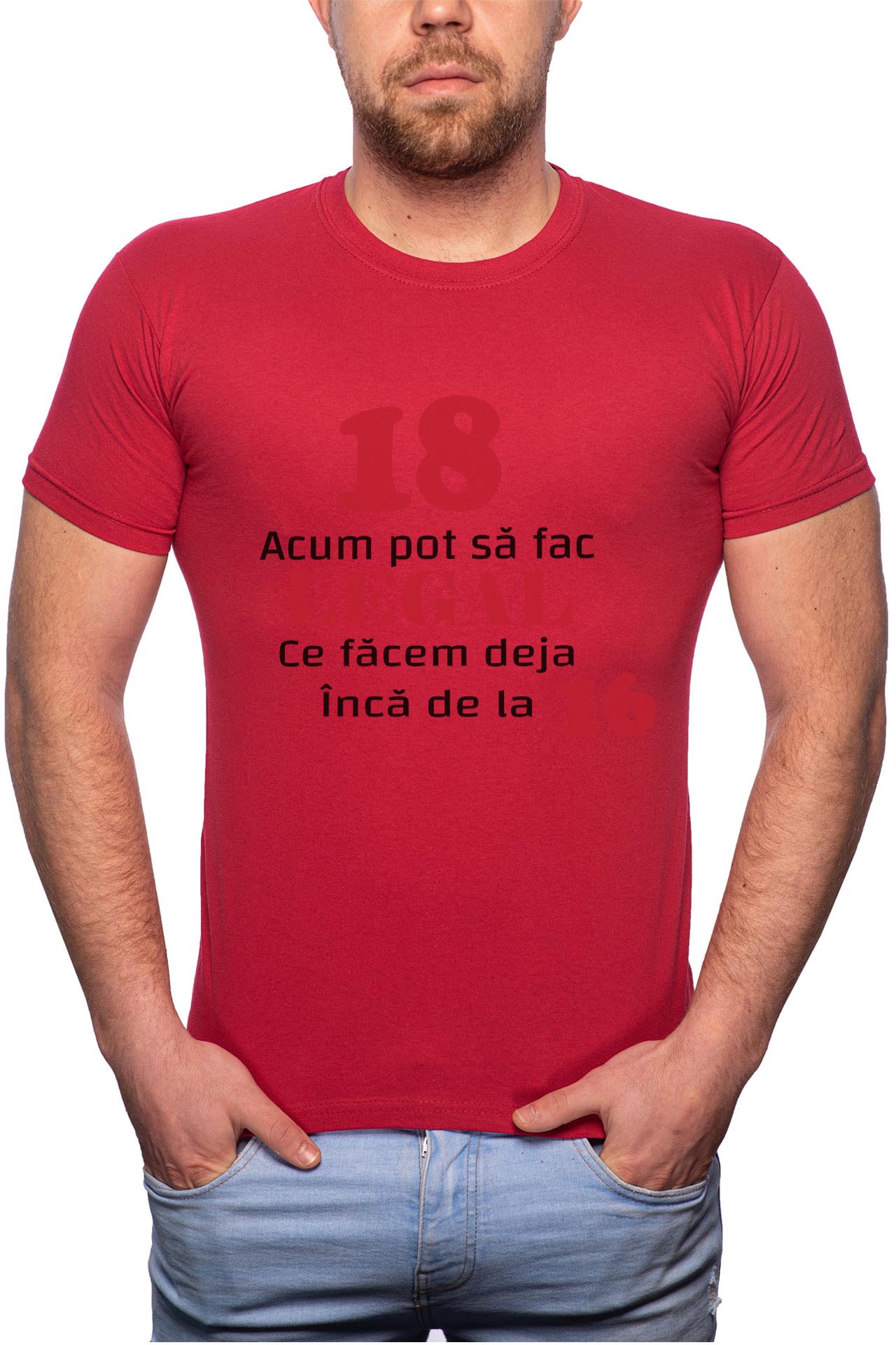 Tricou barbati, 18 Acum Pot Sa Face Legal, 100% Bumbac, R7, Rosu Bordeaux