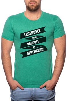 Tricou barbati, Nascute In Septembire, 100% Bumbac, G83, Verde Tricou barbati, Nascute In Septembire, 100% Bumbac, G83, Verde