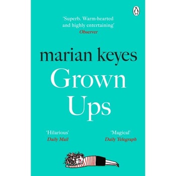 Grown Ups, Marian Keyes Grown Ups, Marian Keyes
