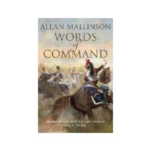 Words of Command, Allan Mallinson