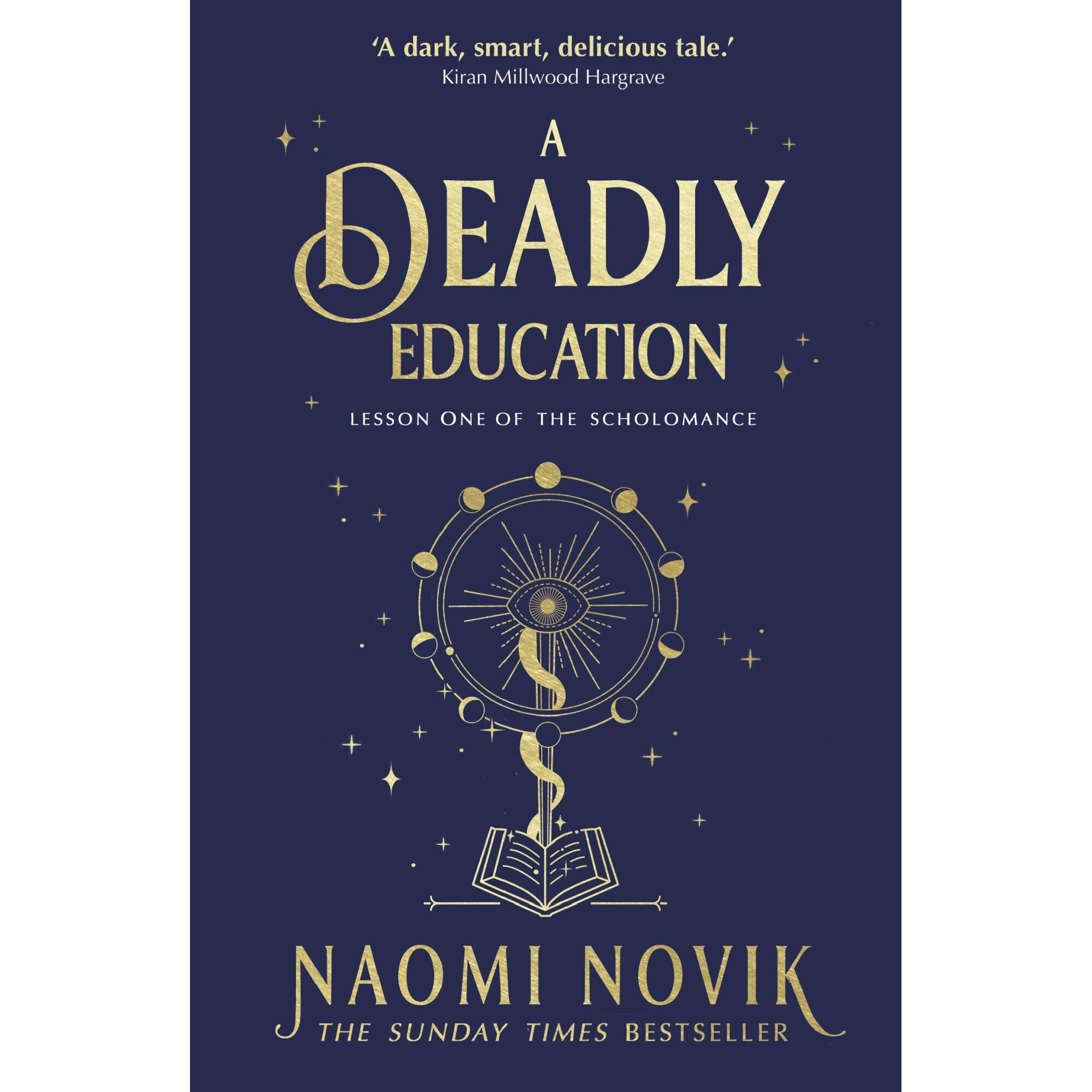 A Deadly Education - Naomi Novik, editia 2021