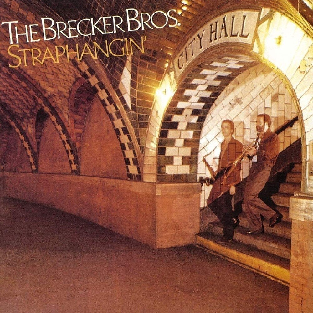 Brecker Brothers - Straphangin' - CD