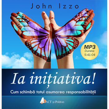 Ia initiativa, Audiobook - John Izzo Ia initiativa, Audiobook - John Izzo