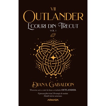 Ecouri din trecut (Seria Outlander, partea a VII-a, ed. 2021), Diana Gabaldon Ecouri din trecut (Seria Outlander, partea a VII-a, ed. 2021), Diana Gabaldon