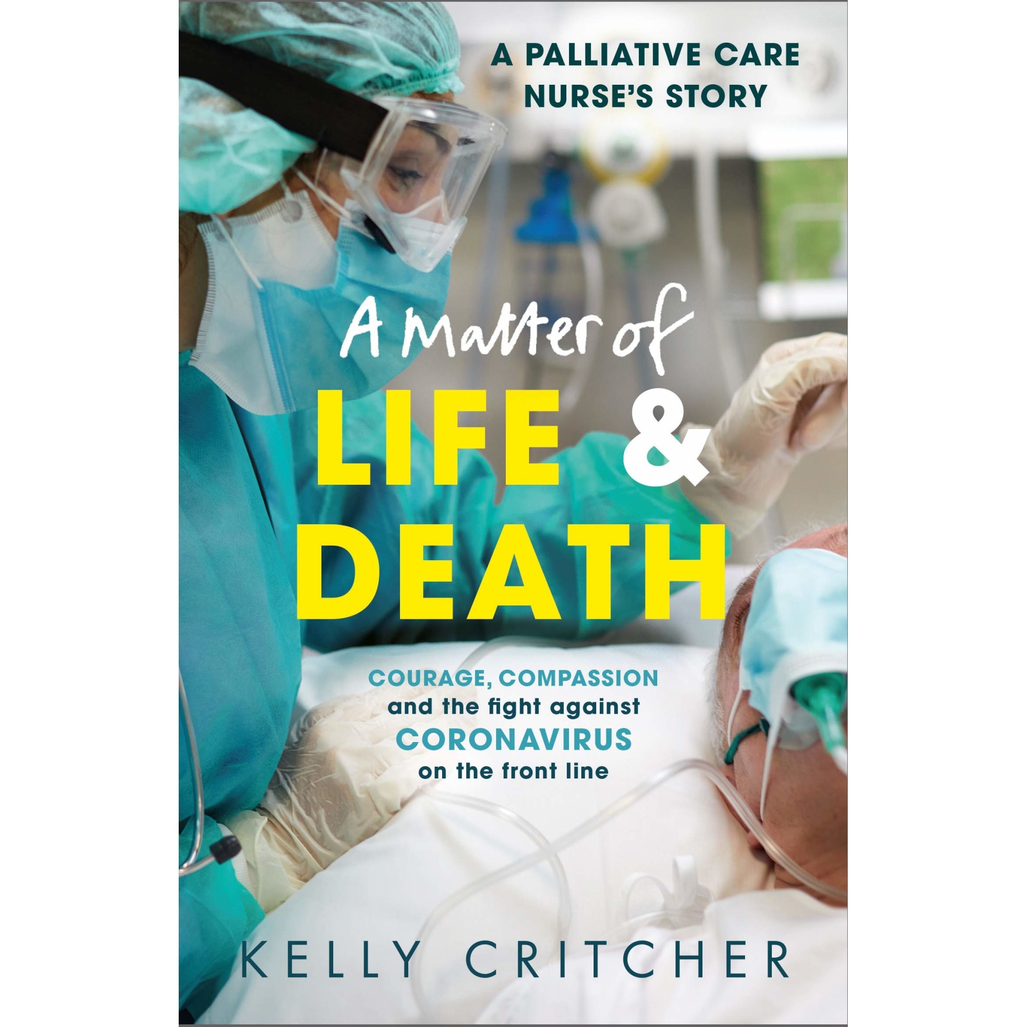 A Matter of Life and Death - Kelly Critcher
