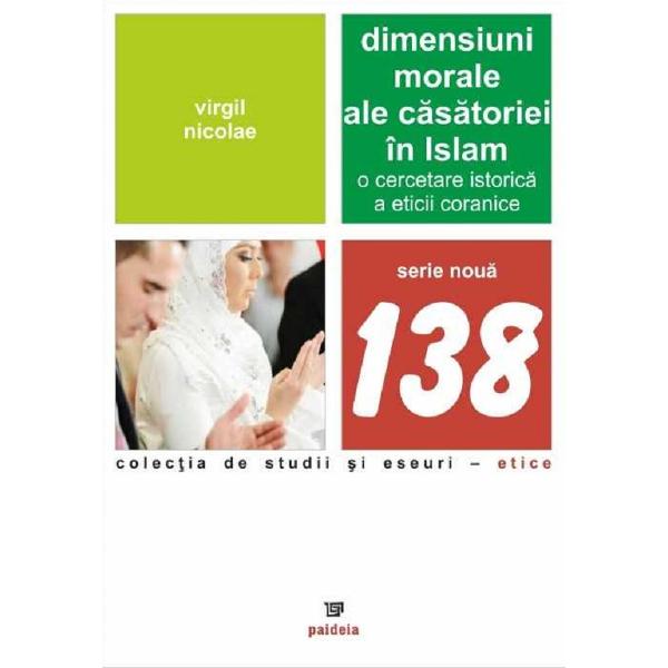 Dimensiuni morale ale casatoriei in Islam - Virgil Nicolae