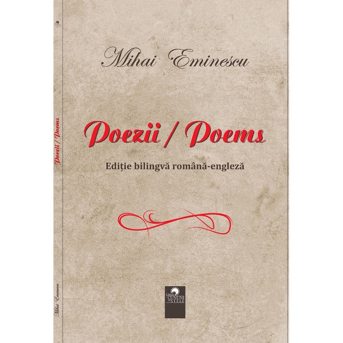Mihai Eminescu - Poezii/Poems (editie bilingva romana-engleza)