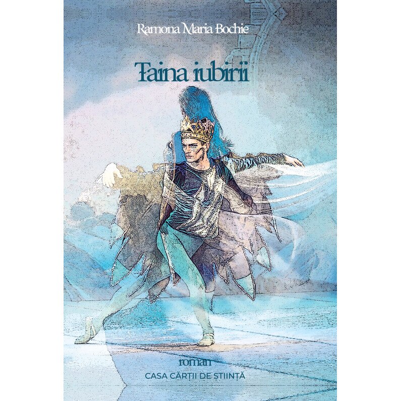 Taina iubirii - Ramona Maria Bochie, editia 2021