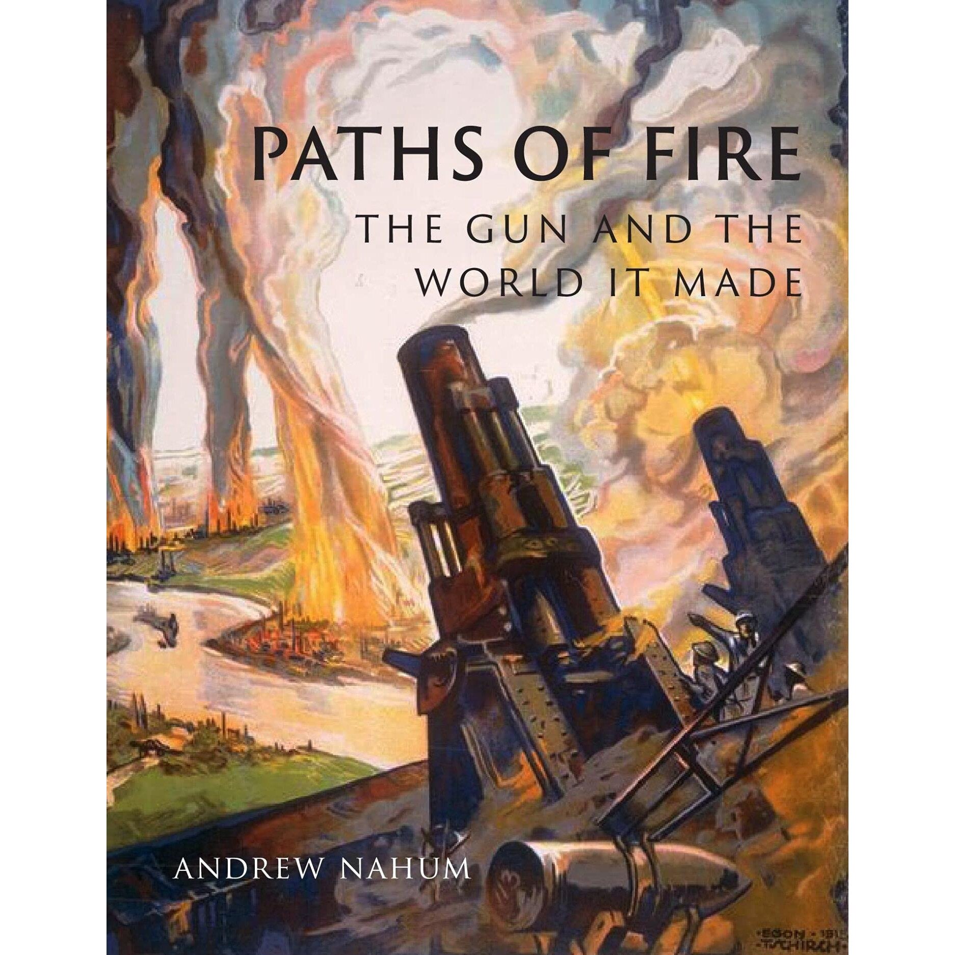 Paths of Fire - Andrew Nahum