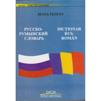 Dictionar rus-roman - Diana Tetean Dictionar rus-roman - Diana Tetean