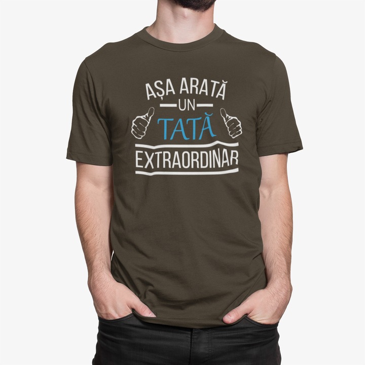 Tricou personalizat Asa arata un tata extraordinar, kaki, marime 3XL