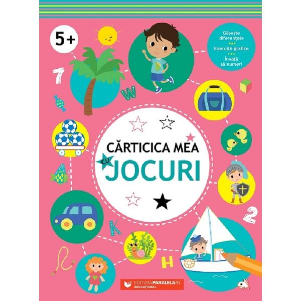 Carticica mea cu jocuri +5 ani
