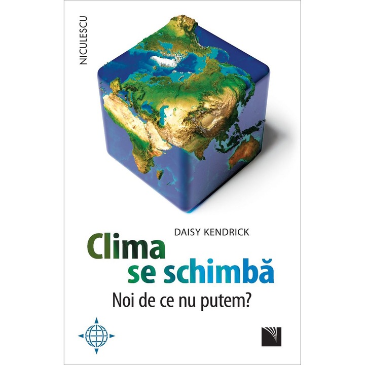 Clima se schimba. Noi de ce nu putem, Daisy Kendrick