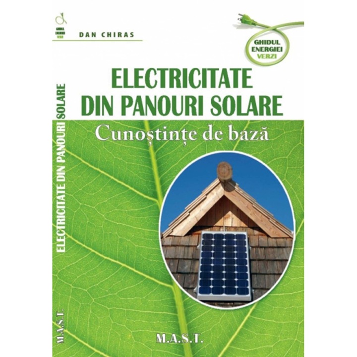 Electricitate din panouri solare - Dan Chirias, román nyelvű könyv (Román nyelvű kiadás)