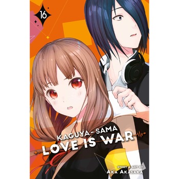 Kaguya-sama: Love Is War. Vol. 16 - Aka Akasaka, editia 2020 Kaguya-sama: Love Is War. Vol. 16 - Aka Akasaka, editia 2020