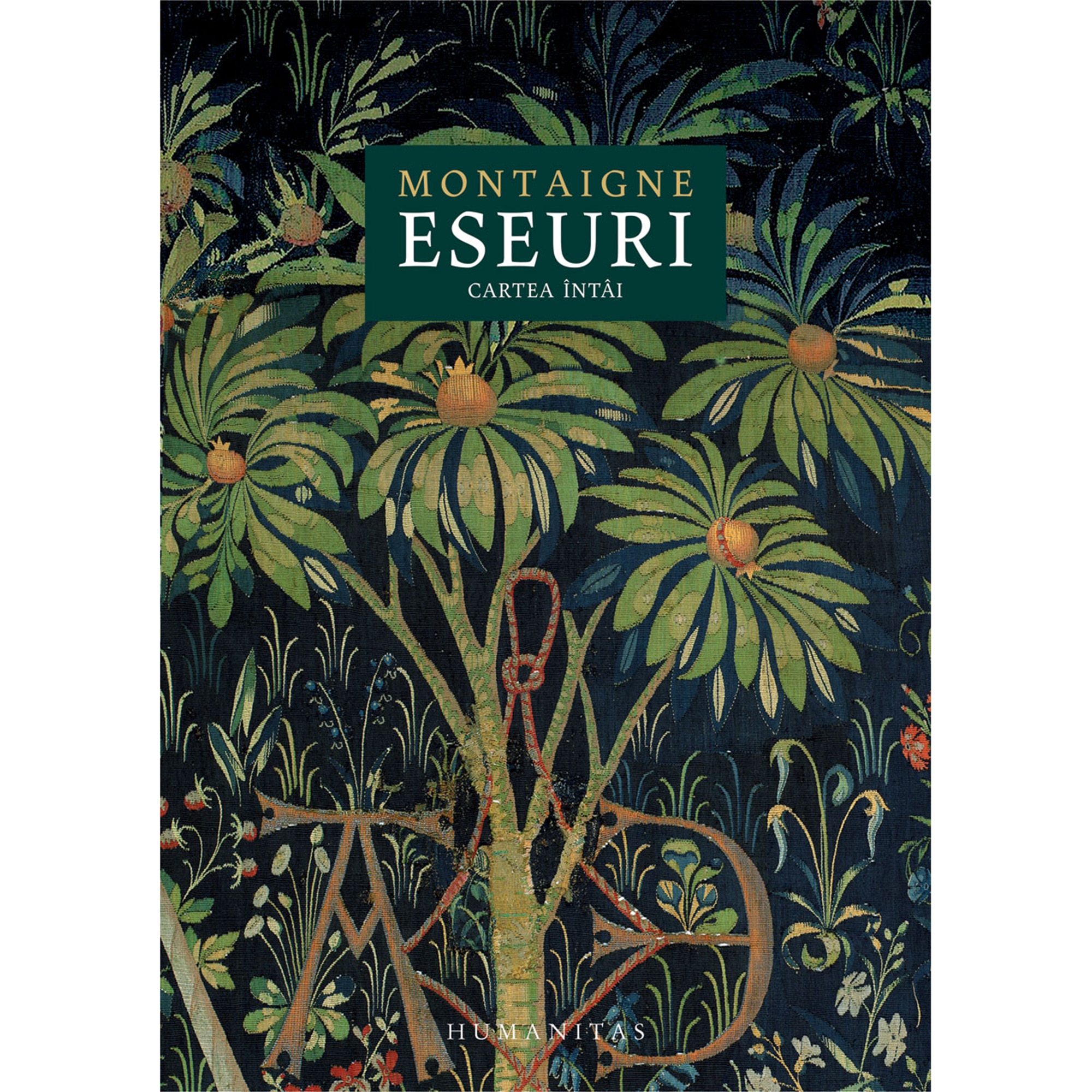 Eseuri : volumul I, Michel de Montaigne