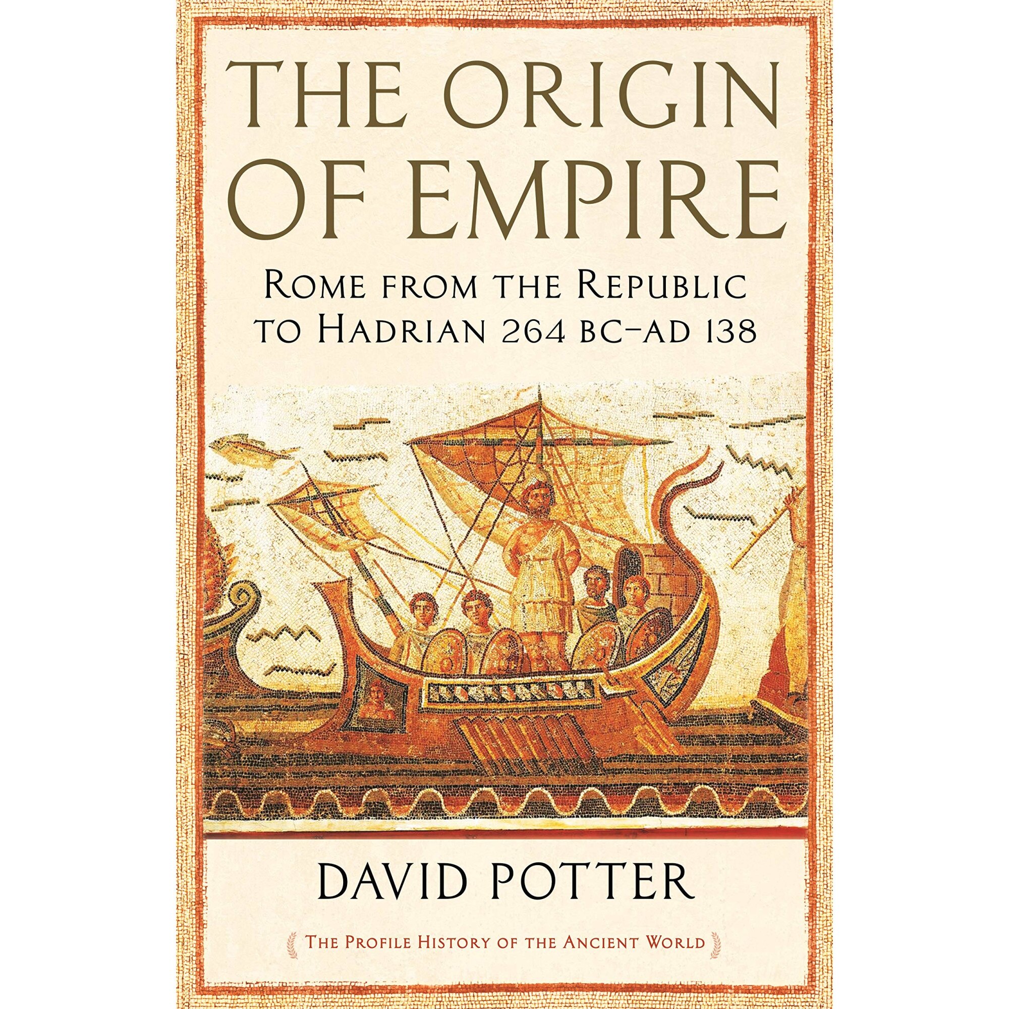 The Origin of Empire - David Potter