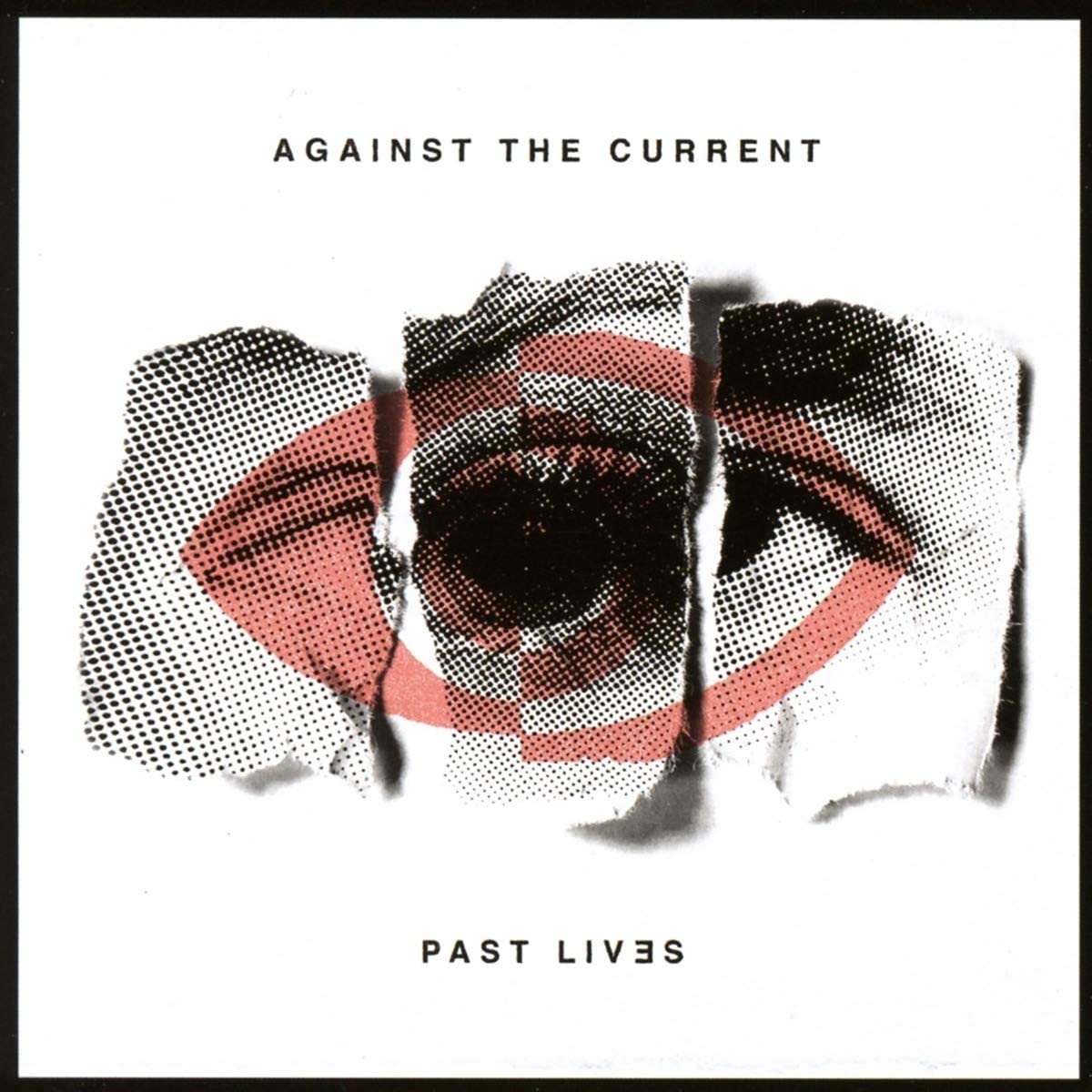 Against The Current - Past Lives (Explicit) - CD